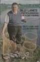 BILLY LANE'S ENCYCLOPAEDIA OF FLOAT FISHING. By Billy Lane and Colin Graham.