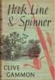 HOOK, LINE AND SPINNER. By Clive Gammon. First edition.