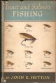 TROUT AND SALMON FISHING. By John E. Hutton.
