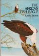 THE AFRICAN FISH EAGLE. By Leslie Brown.