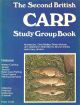THE SECOND BRITISH CARP STUDY GROUP BOOK. Edited by Peter Mohan, Mike Starkey and Dick Weale. A BCSG Publication.