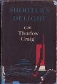 SHOOTER'S DELIGHT. By Thurlow Craig.