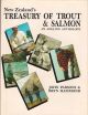 NEW ZEALAND'S TREASURY OF TROUT AND SALMON: AN ANGLING ANTHOLOGY. Edited by John Parsons and Bryn Hammond.