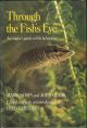 THROUGH THE FISH'S EYE: AN ANGLER'S GUIDE TO FISH BEHAVIOUR. By Mark Sosin and John Clark. British edition edited and with an introduction by Fred J. Taylor. Drawings by Dorothea Barlowe.