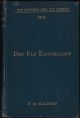 DRY-FLY ENTOMOLOGY: LEADING TYPES OF NATURAL INSECTS SERVING AS FOOD FOR TROUT AND GRAYLING WITH THE 100 BEST PATTERNS OF FLOATING FLIES AND THE VARIOUS METHODS OF DRESSING THEM. By Frederic M. Halford. Second edition revised.