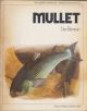 MULLET. By Des Brennan. The Osprey Anglers Series.