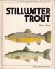 STILLWATER TROUT. By Brian Harris. (The Osprey Anglers Series).
