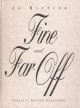 FINE AND FAR OFF. By Jo Rippier.