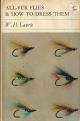 ALL-FUR FLIES AND HOW TO DRESS THEM. By W.H. Lawrie.