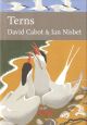 TERNS. By David Cabot and Ian Nisbet. Collins New Naturalist Library No. 123. Standard Hardback Edition.