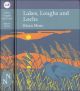 LAKES, LOUGHS AND LOCHS. By Brian Moss. Collins New Naturalist Library No. 128. Standard Hardback Edition.
