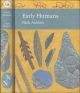 EARLY HUMANS. By Nicholas Ashton. Collins New Naturalist Library No. 134.  Standard Hardback Edition.