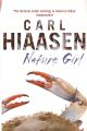 NATURE GIRL. By Carl Hiaasen.