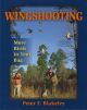 WINGSHOOTING: MORE BIRDS IN YOUR BAG. By Peter F. Blakeley.