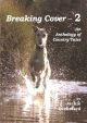 BREAKING COVER - 2: AN ANTHOLOGY OF COUNTRY TALES. By Jackie Drakeford.