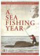 A SEA FISHING YEAR: EXPERIENCE THE FOUR SEASONS OF SEA FISHING! Edited by Barney Wright.