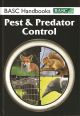 BASC HANDBOOKS: PEST and PREDATOR CONTROL. Edited by Jeffrey Olstead and Glynn Evans.