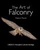 THE ART OF FALCONRY. By Patrick Morel. Signed by the author.