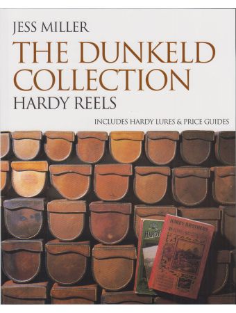 THE DUNKELD COLLECTION 「HARDY REELS」